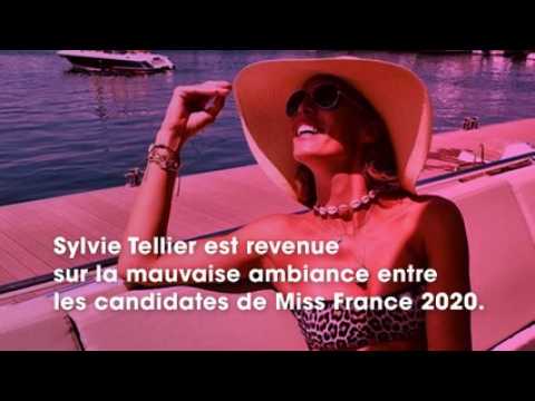 VIDEO : Miss France 2020 : Sylvie Tellier explique pourquoi l?ambiance tait tendue pendant l?lecti