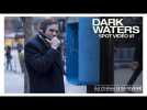 DARK WATERS | Spot vidéo #1