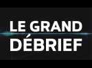 Le Grand Débrief - Saison 4 - 17/02/2020