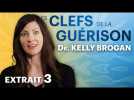 Les Clefs de la Guérison // Dr. Kelly Brogan : Extrait 3 // VF
