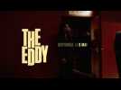The Eddy : Netflix dévoile le teaser !