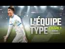 LIGUE 1 : L'ÉQUIPE TYPE DE LA 31ÈME JOURNÉE