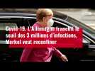 VIDÉO. Covid-19 : l'Allemagne franchit le seuil des 3 millions d'infections, Merkel veut reconfiner