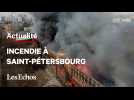 Gigantesque incendie d'une fabrique historique de Saint-Pétersbourg