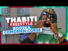 Thabiti | Freestyle Booska Comorien-Corse