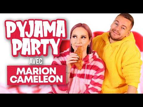 VIDEO : LA PYJAMA PARTY DE MARION CAMELEON ET JEREMSTAR