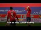 Ligue 1 : Lille se rate contre Nîmes