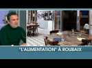 Roubaix : zoom sur le restaurant « L'Alimentation »