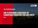 VIDÉO. Ploufragan : La plateforme logistique de Carrefour paralysée par une grève