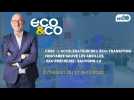 Eco & Co, le magazine de l'éco en Hauts-de-France du samedi 17 avril 2021