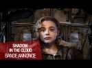 BANDE-ANNONCE SHADOW IN THE CLOUD HD VOST