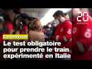 Coronavirus : Le test obligatoire pour prendre le train expérimenté en Italie