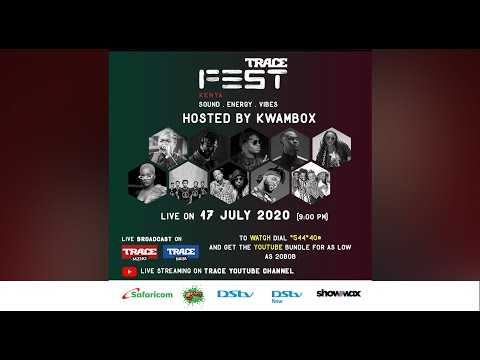 VIDEO : TRACELIVE presents Trace Fest Kenya