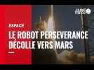 Espace : le robot Perseverance décolle vers Mars