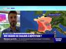 Des vagues de chaleur à répétition ? - 30/07