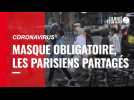 Coronavirus. Masque obligatoire, les parisiens partagés