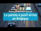 Le permis à points arrive en Belgique !