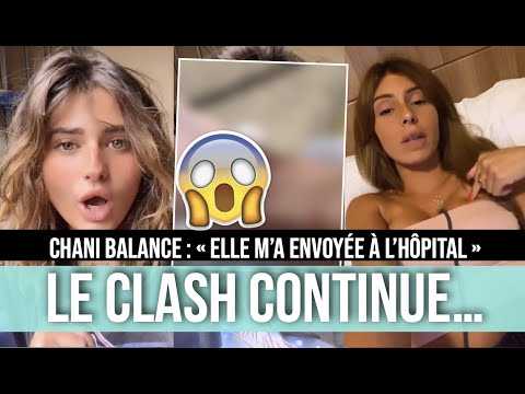 VIDEO : CHANI CLASH FORT SARAH ET FAIT DES RVLATIONS CHOCS: 