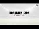 Bordeaux - Lyon : la compo probable des Girondins