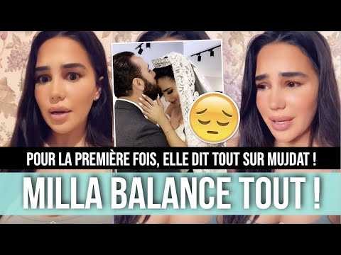 VIDEO : MILLA BALANCE ENFIN TOUT SUR MUJDAT: MENSONGES, ENFANTS, MARIAGE CACH... C'EST LE CHOC !