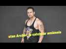 Tristan Archer, le catcheur amiénois