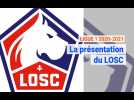 Ligue 1: la présentation du LOSC 2020-2021