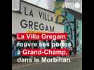 La Villa Gregam rouvre à Grand-Champ