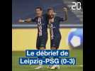 Le débrief de Leipzig-PSG