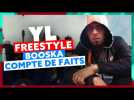 YL | Freestyle Booska Compte De Faits
