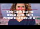 Marie-Sophie Lacarrau succède à Jean-Pierre Pernaut au 13 heures de TF1