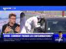 Covid: comment freiner les contaminations ? - 06/09