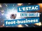 L'Estac entre dans le foot-business