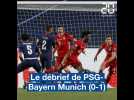 Le débrief de PSG - Bayern