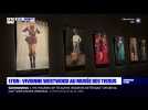 Lyon : Vivienne Westwood au musée des Tissus