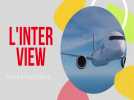 L'interview : Comprendre l'avion à hydrogène en 3 questions