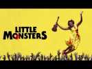 Little Monsters, séance unique le 18 octobre dans quelques cinémas CGR (Bande-annonce 2 VOSTFR)