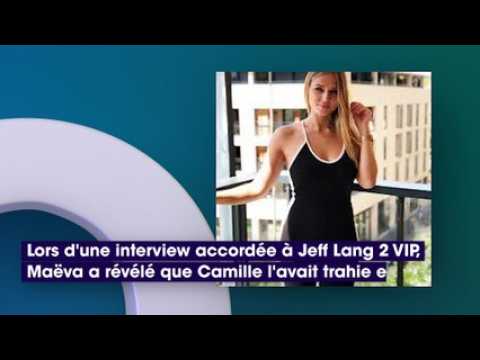 VIDEO : Maeva Ghennam  en froid avec Camille Froment, elle n?est pas tendre