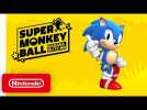 Super Monkey Ball: Banana Blitz HD - Sonic Rolls In! Trailer - Nintendo Switch
