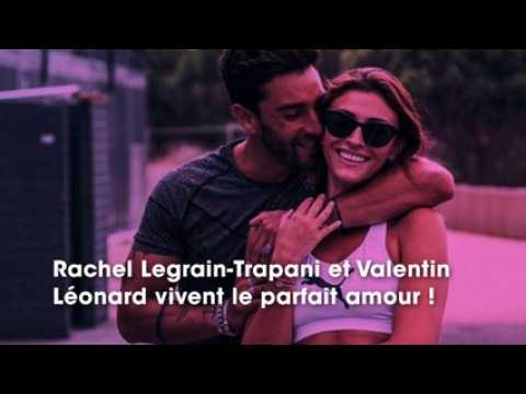 VIDEO : Rachel Legrain-Trapani en couple avec Valentin Lonard, elle adresse un message  son ex Ben