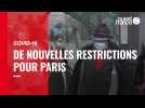 Covid-19. De nouvelles restrictions pour Paris