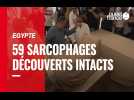 Egypte. Découverte de 59 sarcophages intacts, et ce n'est qu'un début