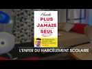 Plus Jamais seul ! Journal d'un collégien harcelé