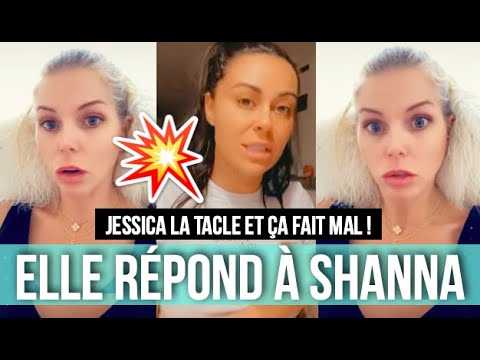 VIDEO : JESSICA RPOND AU GROS CLASH DE SHANNA SUR SA CHIRURGIE ! ELLE LA TACLE : 