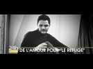 De l'amour pour « Le refuge »