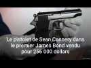 James Bond : le pistolet de Sean Connery dans le premier film vendu 256 000 dollars