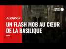 Un flash mob au coeur de la basilique d'Alençon