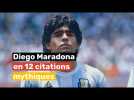 DIEGO MARADONA en 12 citations mythiques