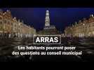 Arras: chaque habitant pourra poser une question aux élus du conseil municipal