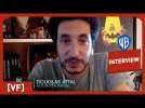 DC FanDome France - Rendez-vous avec Douglas Attal