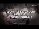 Vaccin contre le Covid-19 : les étapes à venir